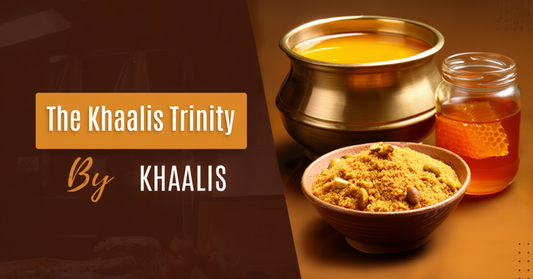 The Khaalis Trinity – Desi Ghee, Honey, and Panjeeri for Real Health